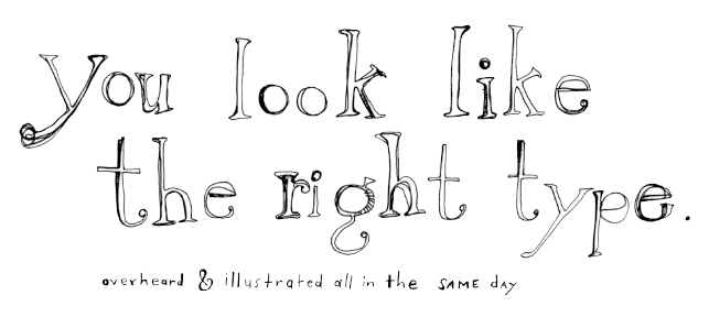You Look Like the Right Type: The Art and Observations of Mark Addison Smith